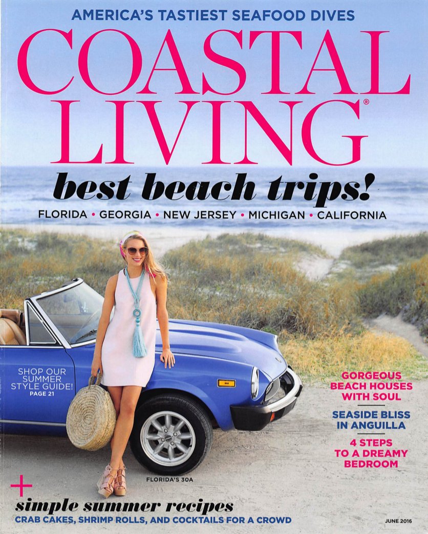 We’re in Coastal Living Magazine’s June 2016 Issue!